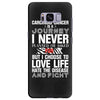 carcinoid cancer is a journey i never planed or asked for but i choose Samsung Galaxy S8 Plus Case