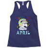 unicorns are born in april cute unicorn Racerback Tank