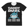 Daddy Shark Doo Doo Doo All Over Women's T-shirt