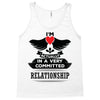 I Am Actually In A Very Commited Relationship Tank Top