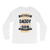 Super Cool Daddy Of A Freaking Awesome Son Long Sleeve Shirts