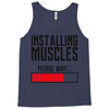 new installing muscle Tank Top