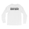 dear santa sent rent Long Sleeve Shirts