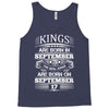 Real Kings Are Born On September 17 Tank Top