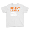 relentlessly awesome Youth Tee