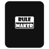 rule maker Mousepad