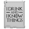 i drink and i know things 2 iPad 3 and 4 Case