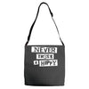 never trust a hippy Adjustable Strap Totes