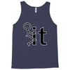 fk it funny college party Tank Top