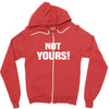 Not Yours Zipper Hoodie