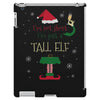 i'm not short i'm just a tall elf iPad 3 and 4 Case