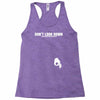 don't look down Racerback Tank