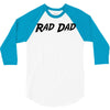 rad dad 3/4 Sleeve Shirt