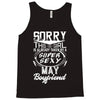This Girl Is Taken By A Super Sexy May Boyfriend Tank Top