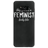this is what a feminist looks like Samsung Galaxy S8