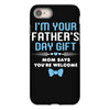 I'm Your Father's Day Gift Mom Says You're Welcome Baby Boy iPhone 8