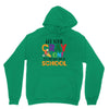 Get Your Cray On It's Last Day Of School Unisex Hoodie