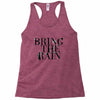BRING THE RAIN Racerback Tank