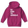 Be Kind To Animals Youth Hoodie