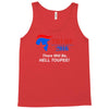 trump 2016 there will be hell toupee Tank Top