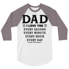 I Love You Dad 3/4 Sleeve Shirt