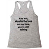 and yet despite the look Racerback Tank