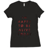 To Be Alive (a233) Ladies Fitted T-Shirt