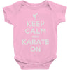 keep calm and karate on Baby Onesie