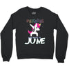 unicorns are born in june Crewneck Sweatshirt