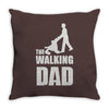fathers day gift   the walking dad Throw Pillow