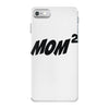 mom squared iPhone 7 Case