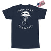 drop fast die last back Exclusive T-shirt