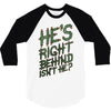 zombie right behind 3/4 Sleeve Shirt