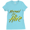 mermaid for hire Ladies Fitted T-Shirt