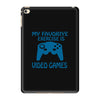 my favorite exercise is video games iPad Mini 4