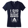 I Did Not Become a Mechanic to Fix Your for Free Women's V-Neck T-Shirt