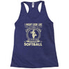 i might look like i'm playing softball Racerback Tank