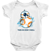 this is how i roll Baby Bodysuit
