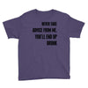 never take advice from me Youth Tee