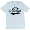 Going To The Mountains Is Going Home T-Shirt