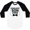 Coolest Son Ever 3/4 Sleeve Shirt