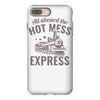 hot mess express iPhone 8 Plus