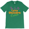 this is my lazy unicorn costume T-Shirt
