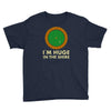 i'm huge (in the shire) Youth Tee