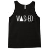 wasted Tank Top