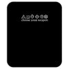 choose your weapon (2) Mousepad