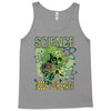 science needs your brain Tank Top