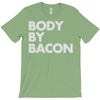 body by bacon T-Shirt