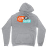 it simple Unisex Hoodie