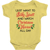 i just want to bake stuff and watch christmas movies all day Baby Bodysuit